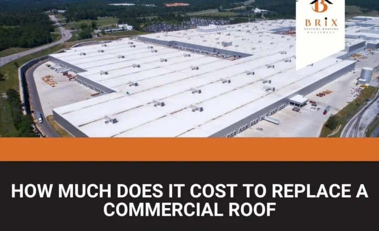 How Much Does It Cost to Replace a Commercial Roof